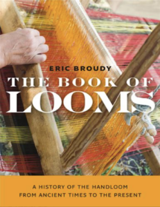 The Book of Looms, Eric Broudy