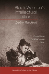 Cover Image of Black Women’s Intellectual Traditions: Speaking Their Minds