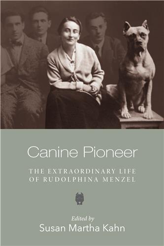 Cover Image of Canine Pioneer: The Extraordinary Life of Rudolphina Menzel
