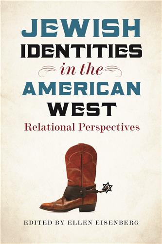 Cover Image of Jewish Identities in the American West: Relational Perspectives