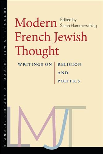 Cover Image of Modern French Jewish Thought: Writings on Religion and Politics