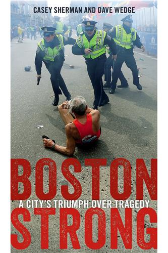 Cover Image of Boston Strong: A City's Triumph over Tragedy