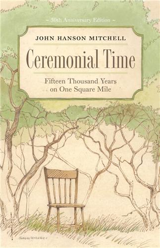 Cover Image of Ceremonial Time: Fifteen Thousand Years on One Square Mile
