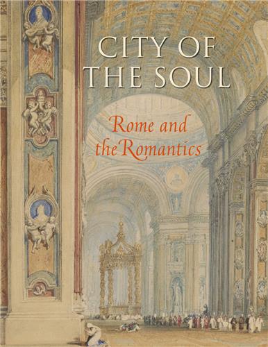 Cover Image of City of the Soul: Rome and the Romantics