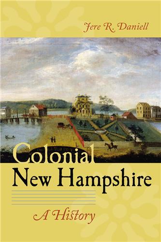 Cover Image of Colonial New Hampshire: A History