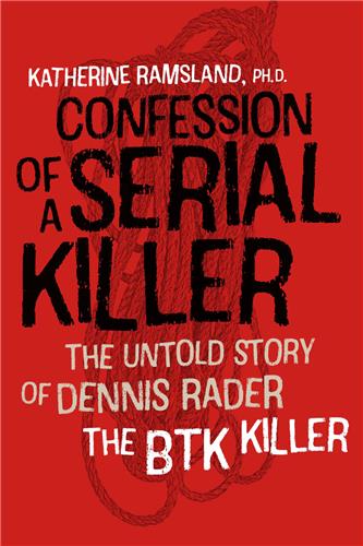 Cover Image of Confession of a Serial Killer: The Untold Story of Dennis Rader