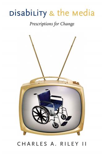 Cover Image of Disability and the Media: Prescriptions for Change