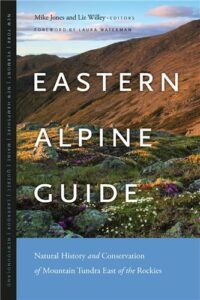 Cover Image of Eastern Alpine Guide: Natural History and Conservation of Mountain Tundra East of the Rockies