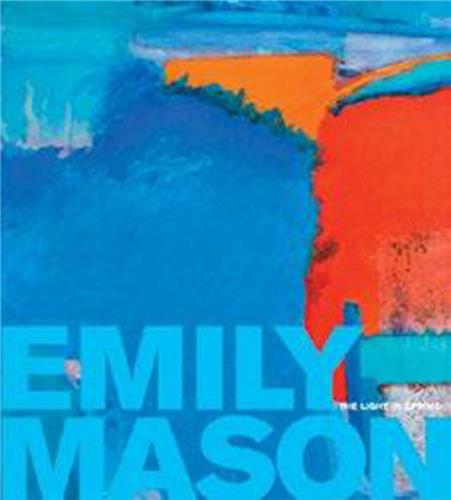 Cover Image of Emily Mason: The Light in Spring