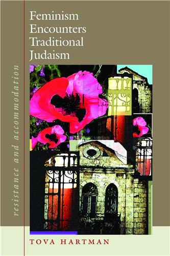 Cover Image of Feminism Encounters Traditional Judaism: Resistance and Accommodation