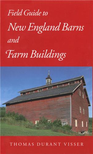 Cover Image of Field Guide to New England Barns and Farm Buildings