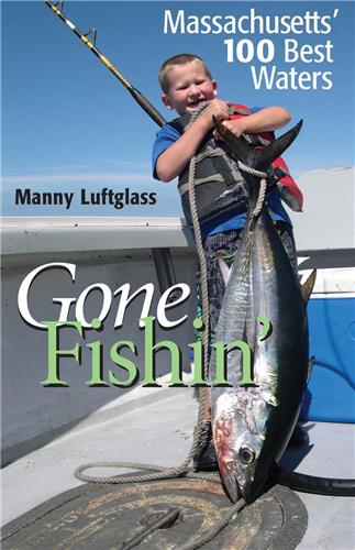 Cover Image of Gone Fishin’: Massachusetts’ 100 Best Waters