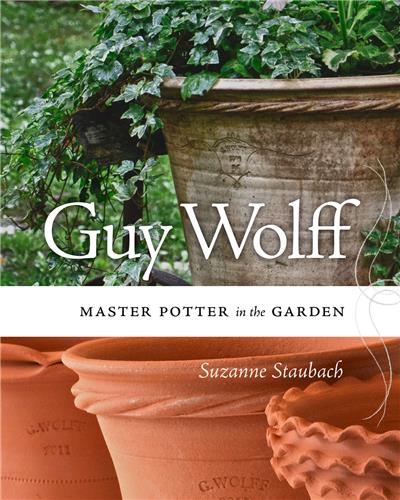 Cover Image of Guy Wolff: Master Potter in the Garden