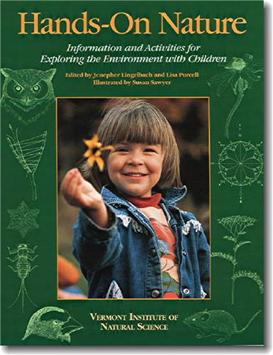 Cover Image of Hands-On Nature: Information and Activities for Exploring the Environment with Children