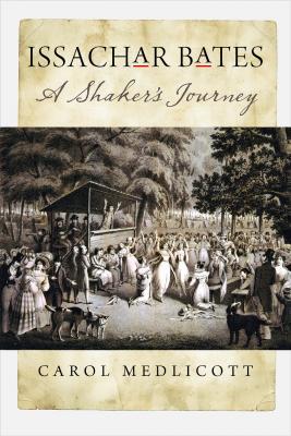Cover Image of Issachar Bates: A Shaker’s Journey