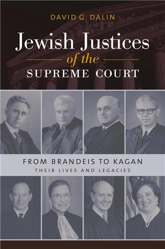 Cover Image of Jewish Justices of the Supreme Court: From Brandeis to Kagan