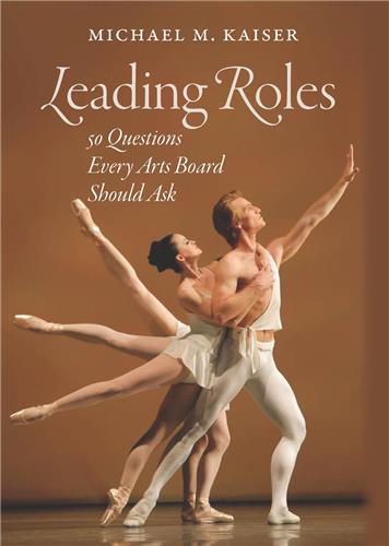 Cover Image of Leading Roles: 50 Questions Every Arts Board Should Ask