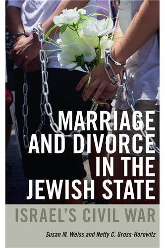 Cover Image of Marriage and Divorce in the Jewish State: Israel's Civil War