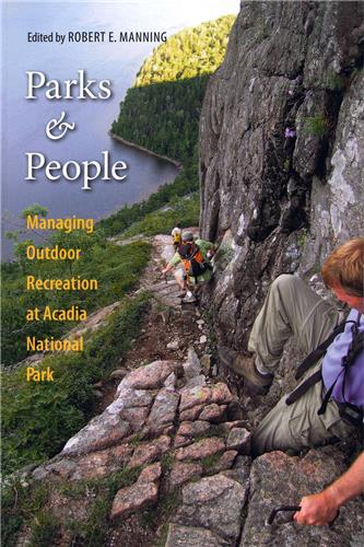 Cover Image of Parks and People: Managing Outdoor Recreation at Acadia National Park