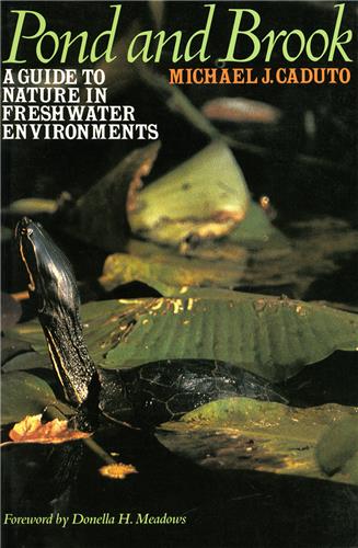 Cover Image of Pond and Brook: A Guide to Nature in Freshwater Environments