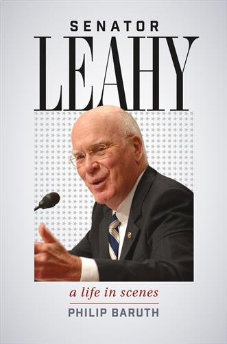Cover Image of Senator Leahy: A Life in Scenes
