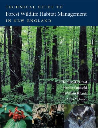 Cover Image of Technical Guide to Forest Wildlife Habitat Management in New England