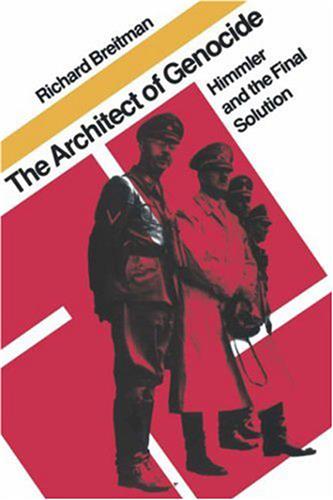 Cover Image of The Architect of Genocide: Himmler and the Final Solution