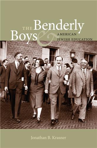 Cover Image of The Benderly Boys and American Jewish Education