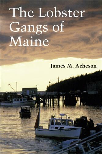 Cover Image of The Lobster Gangs of Maine
