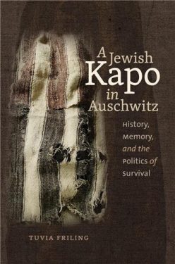 Cover Image of A Jewish Kapo in Auschwitz: History