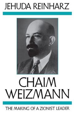 Cover Image of Chaim Weizmann: The Making of a Zionist Leader