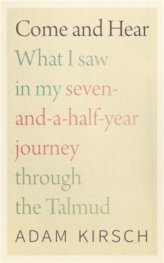 Cover Image of Come and Hear: What I saw in my seven-and-a-half-year journey through the Talmud