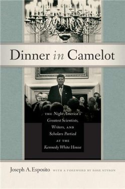 Cover Image of Dinner in Camelot: The Night America's Greatest Scientists
