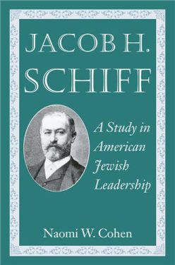Cover Image of Jacob H. Schiff: A Study in American Jewish Leadership