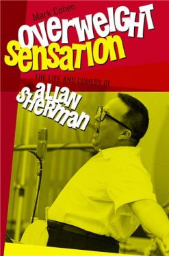 Cover Image of Overweight Sensation: The Life and Comedy of Allan Sherman
