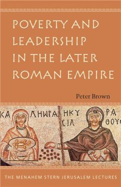 Cover Image of Poverty and Leadership in the Later Roman Empire