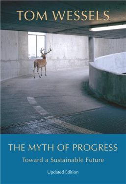 Cover Image of The Myth of Progress: Toward a Sustainable Future