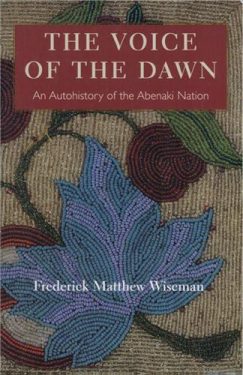 Cover Image of The Voice of the Dawn: An Autohistory of the Abenaki Nation